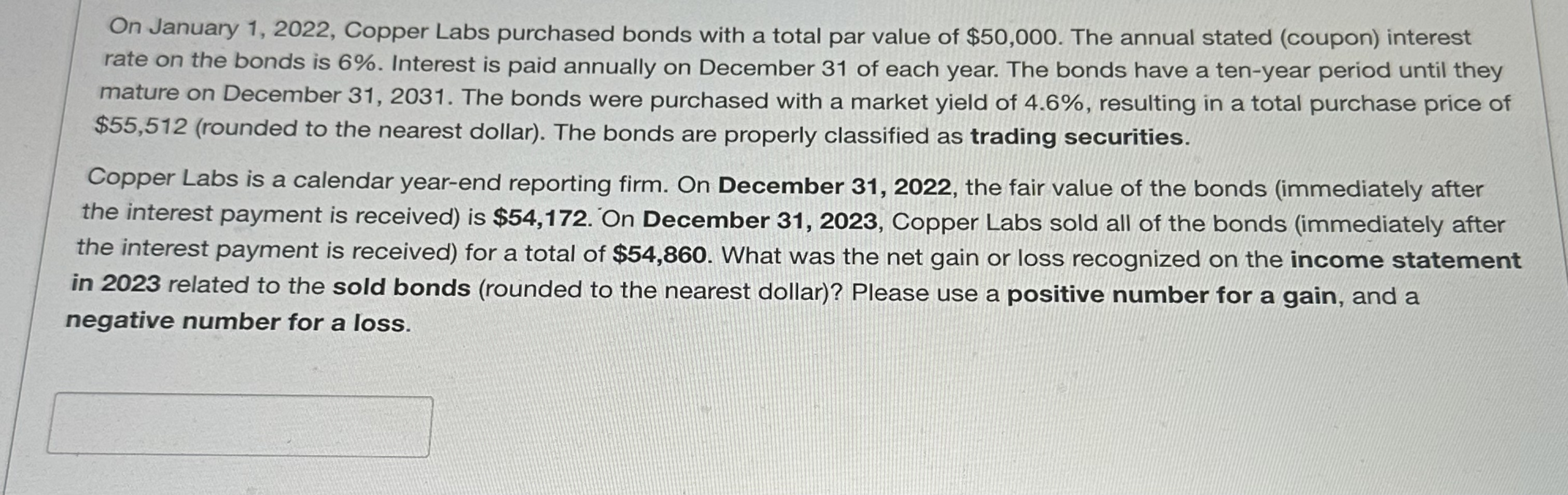  On January 1,2022, Copper Labs purchased bonds with a total par