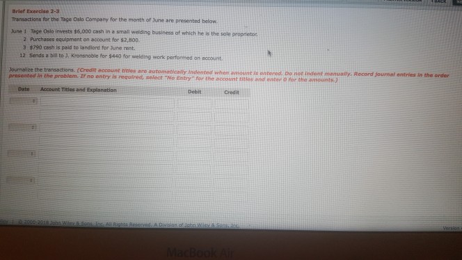  please help Brief Exercise 2-3 Transactions for the Tage Oslo Company