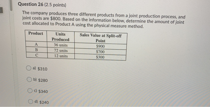  will give thumbs up for correct response Question 26 (2.5 points)