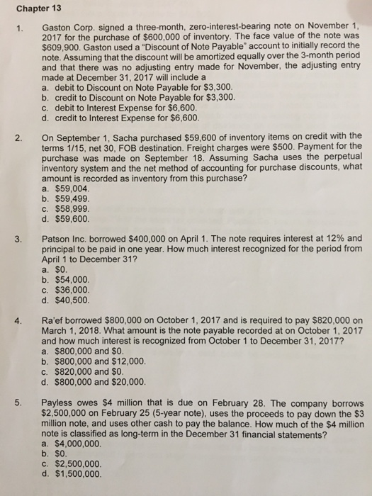  Chapter 13 1. Gaston Corp. signed a three-month, zero-interest-bearing note on