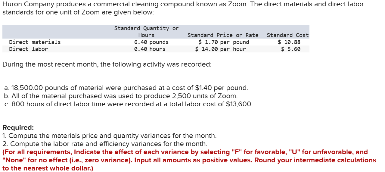 Hi, I need help with this problem. Thank you! Huron Company produces