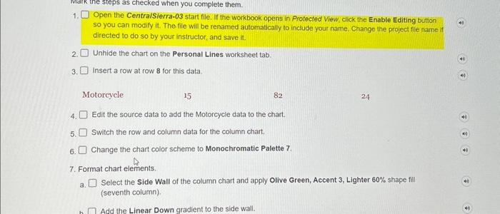  1. Open the Centra/Sierra-03 start file. If the workbook opens in
