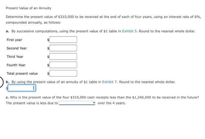  first two is exhibit 5 second two is 7 Present Value