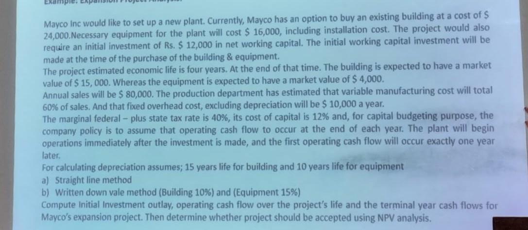 please show proper steps and show workings where necessary. Mayco Inc