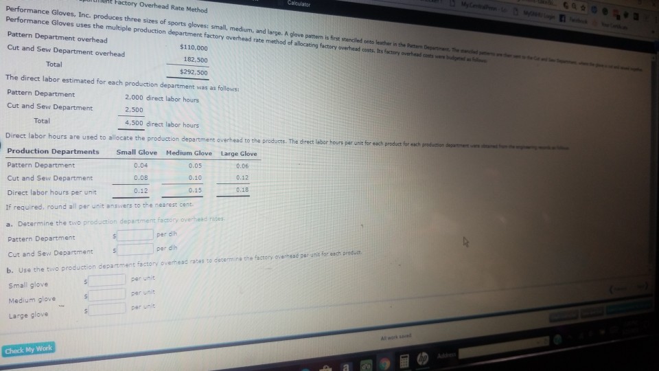 eht Factory Overhead Rate Method Performance Gloves, Inc. produces three sizes