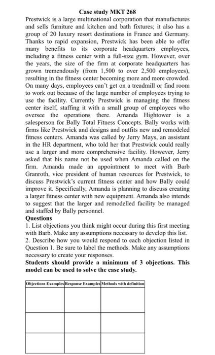  Case study MKT 268 Prestwick is a large multinational corporation that