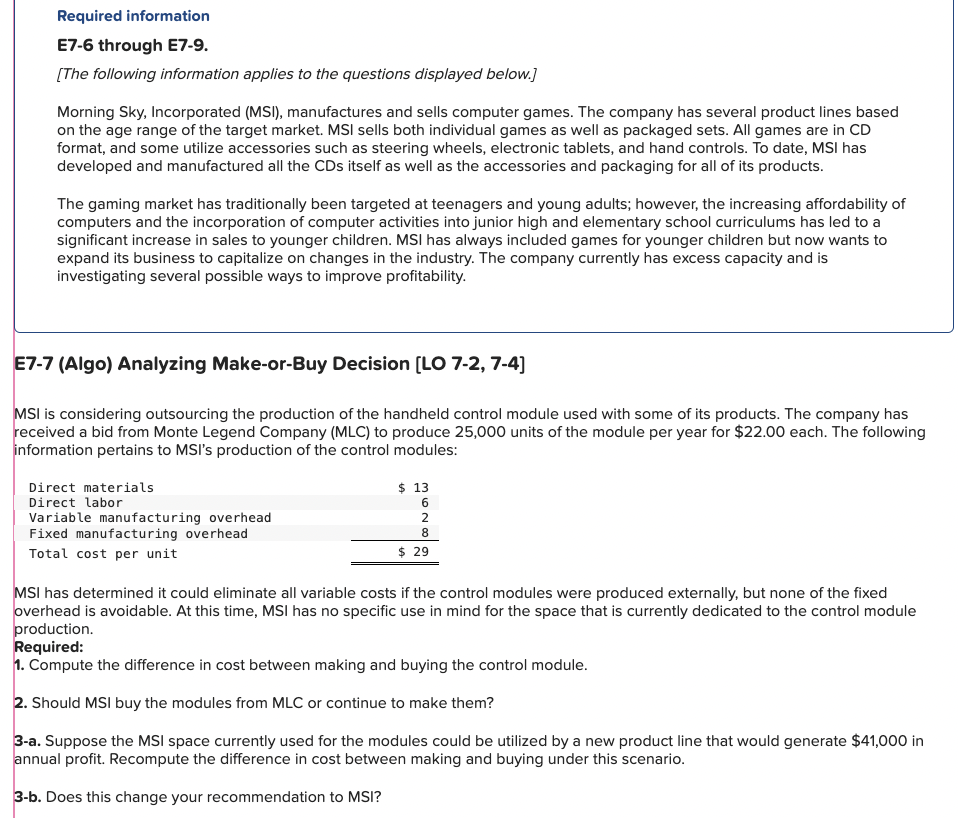 Required information E7-6 through E7-9. [The following information applies to the