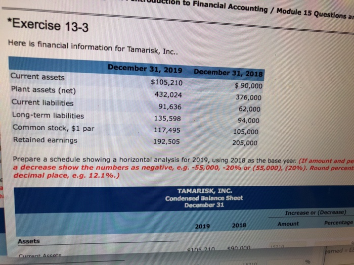  iuDuction to Financial Accounting / Module 15 Questions a *Exercise 13-3