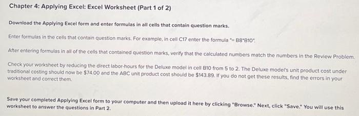 PLEASE READ INSTRUCTIONS FIRST AND PLEASE PROVIDE CELL FORMULAS!! Chapter 4: Applying