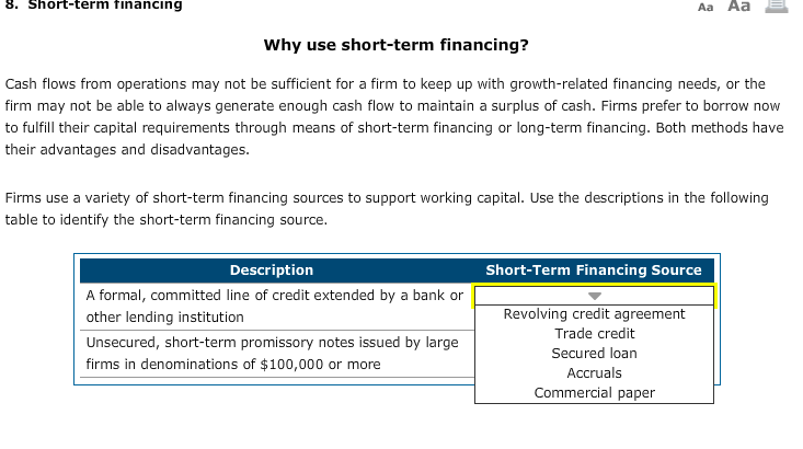 8. Short-term financing Aa Aa E Why use short-term financing? Cash