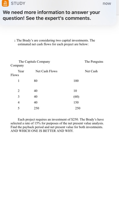  a STUDY now We need more information to answer your question!