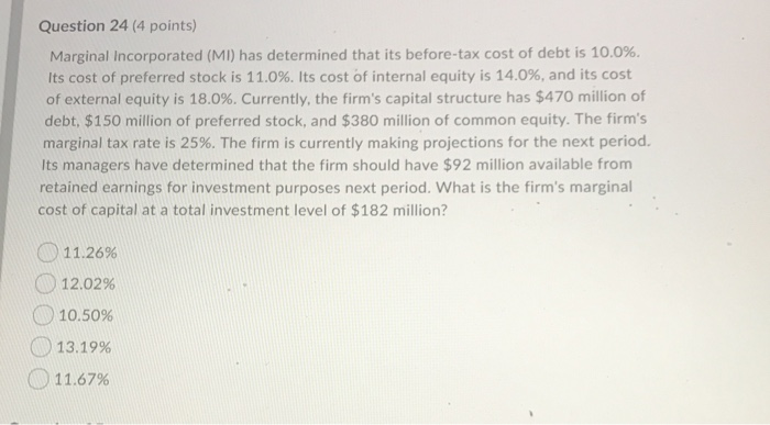  need help with 24 and 25 Question 24 (4 points) Marginal