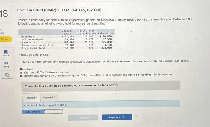  Problem 08-31 (Static) [LO 8-1, 8-4, 8-5, 8-7, 8-8] EzTech, a