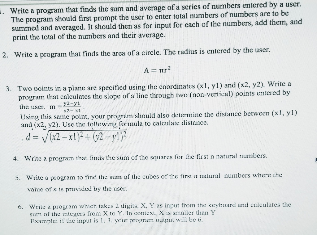 Question 4-6 Please. Python 3.6. def main(). entered by a user. Write