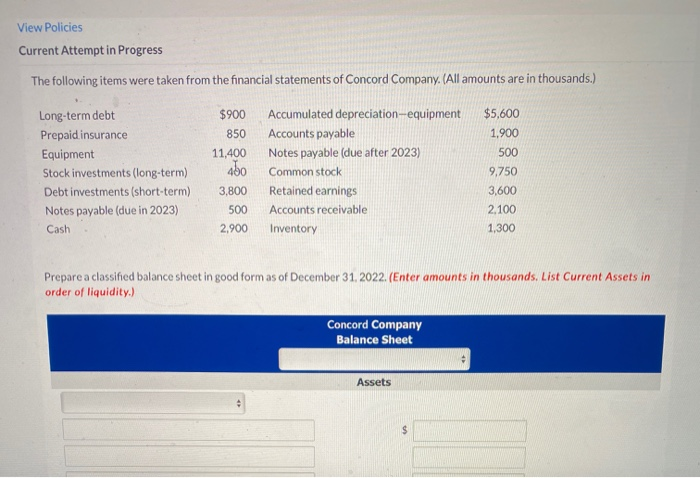  View Policies Current Attempt in Progress The following items were taken