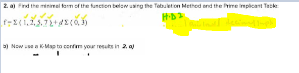  a) Find the minimal form of the function below using the
