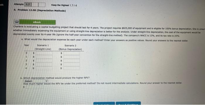  5. Problem 12.06 (Depreclation Methods) Charlene is evaluating a capital budgeting