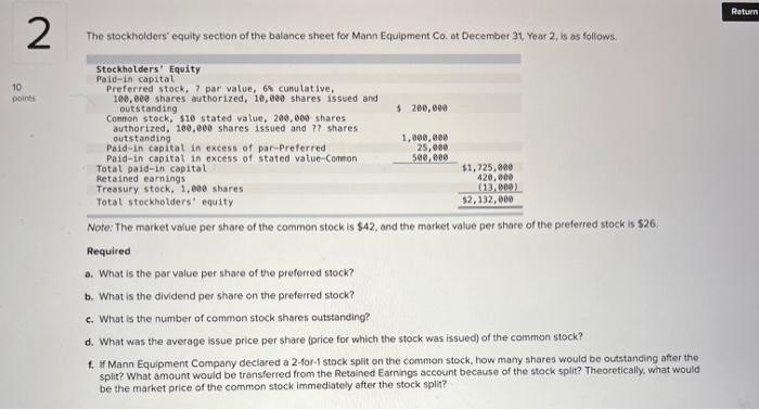 need help with the incorrect answers The stockholders' equity section of the