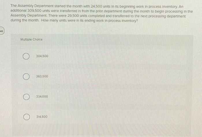 work in process inventory. An additional 65,000 units were transferred in from