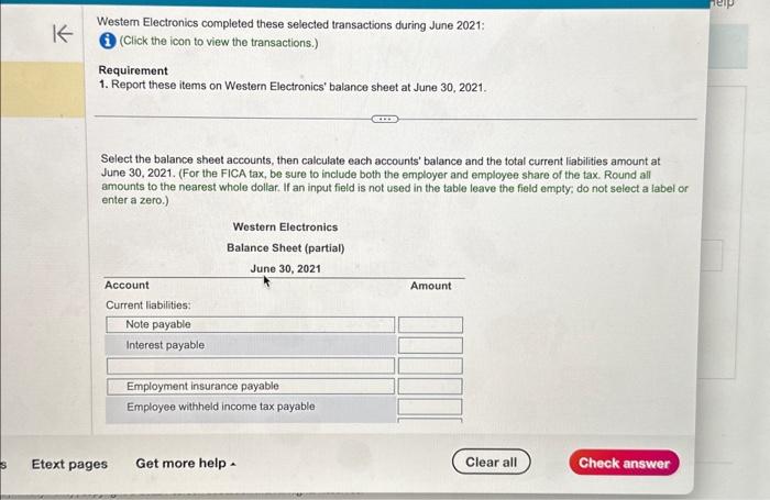  Westem Electronics completed these selected transactions during June 2021: 2. (Click