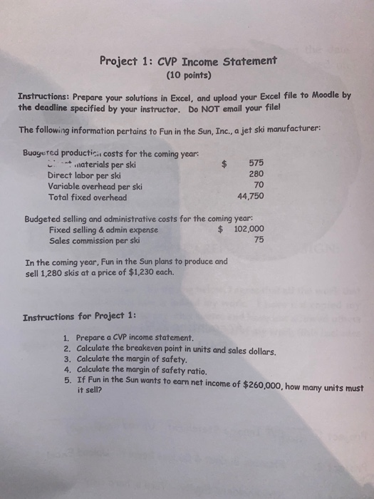 excel Project 1: CVP Income Statement (10 points) Instructions: Prepare your solutions