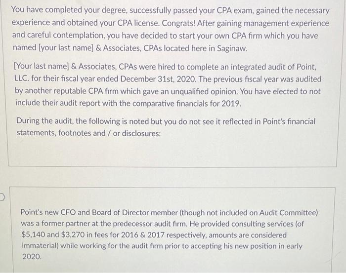  audit report You have completed your degree, successfully passed your CPA