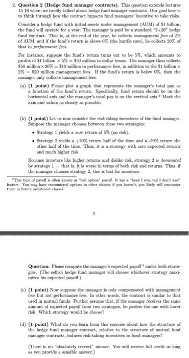 Answers for A, B, C, and D needed 2. Question 2 (Hedge