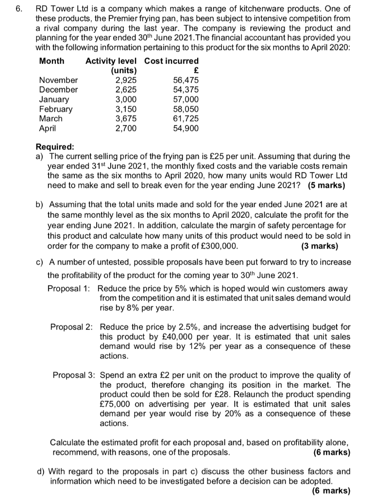  6. RD Tower Ltd is a company which makes a range
