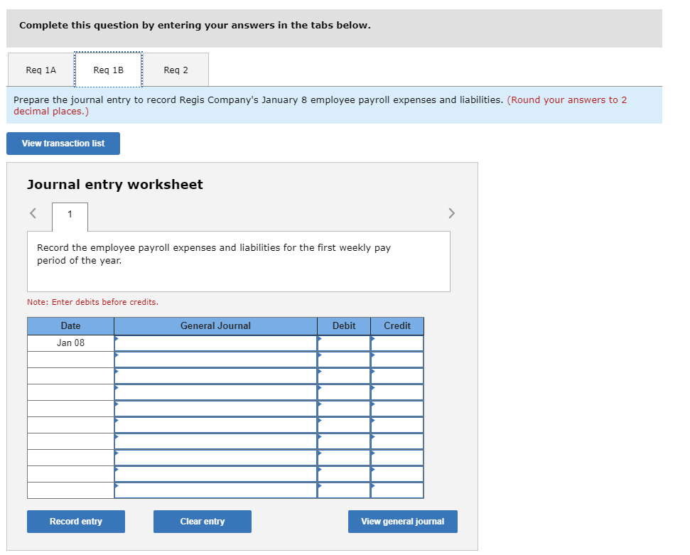 the end of the first weekly pay period of the year, Regis