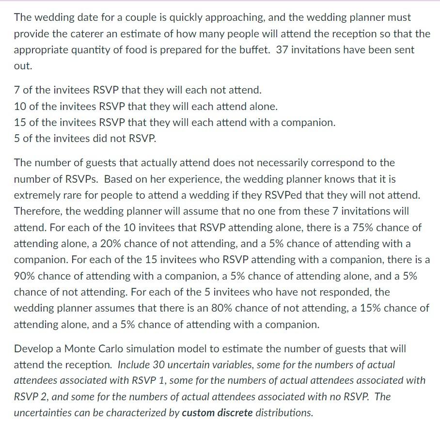 Use excel analytic solver to solve the problem The wedding date for