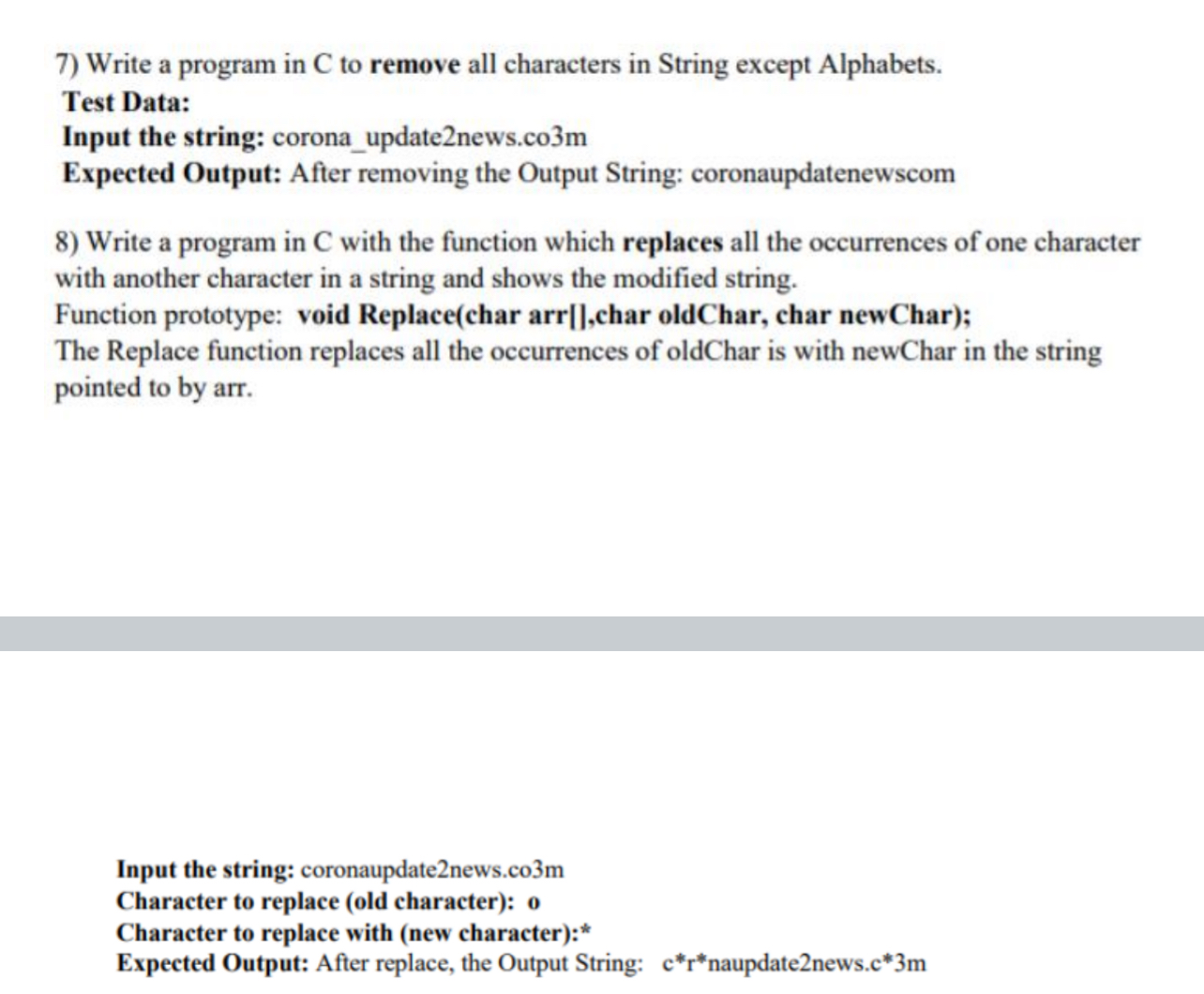  Honourable Chegg Experts, Please solve it with C programming Language.You have