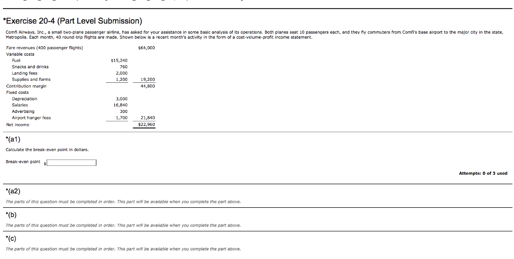  please help Exercise 20-4 (Part Level Submission) Comfi Airways, Inc., a