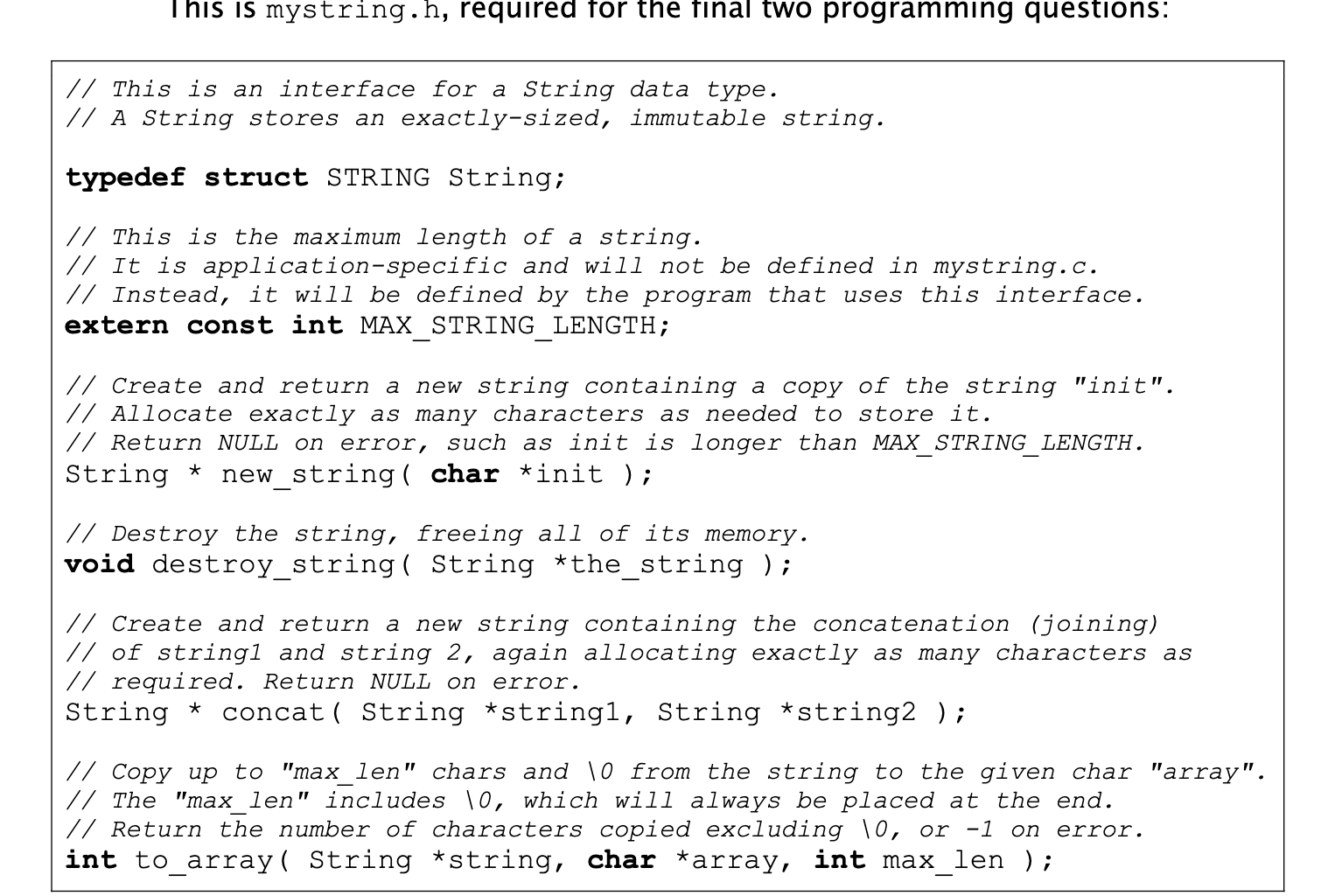 Implement the interface from mystring.h using dyamically-allocated strings that will allocate