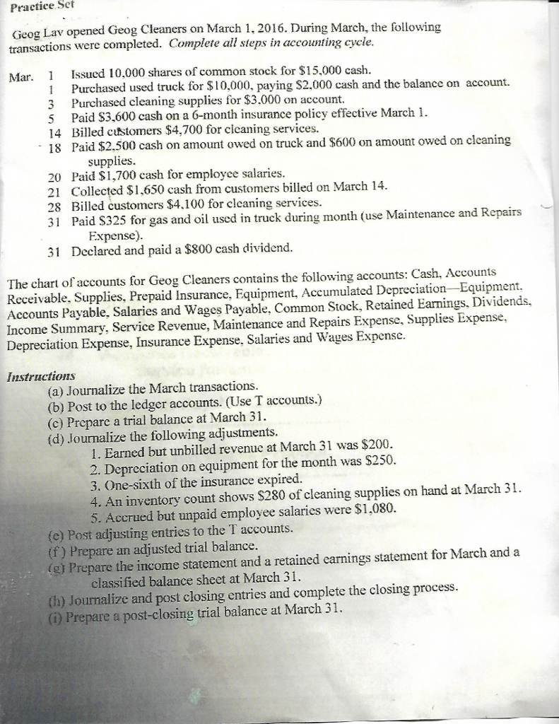  Practice Set Geog Lav opened Geog Cleaners on March 1, 2016.