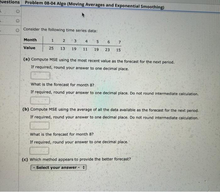 abc Consider the following time series data: (a) Compute MSE using the