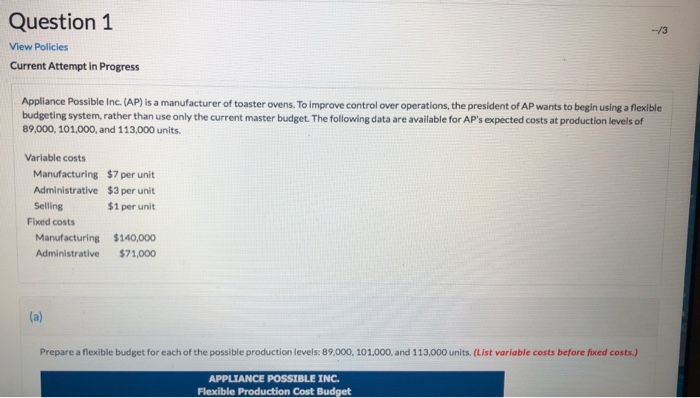  Question 1 --/3 View Policies Current Attempt in Progress Appliance Possible