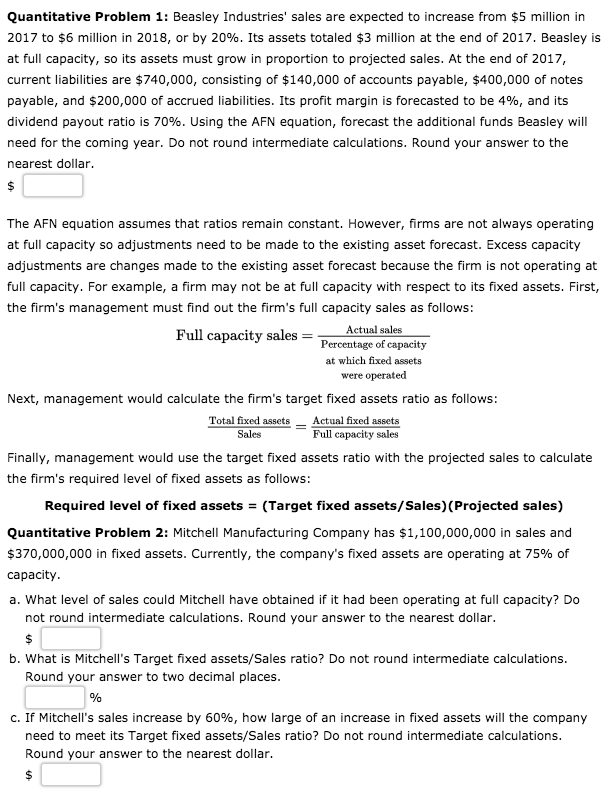 Quantitative Problem 1: Beasley Industries' sales are expected to increase from