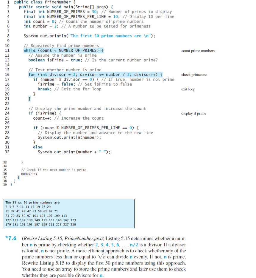  IN JAVA (Revise Listing 5.15, PrimeNumber.java) Listing 5.15 determines whether a
