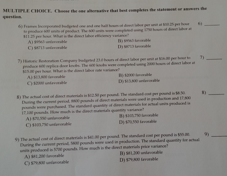  MULTIPLE CHOICE. Choose the one alternative that best completes the statement