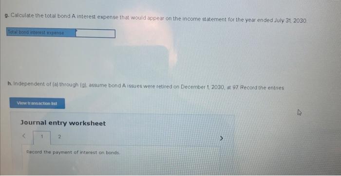 the nearest whole dollar.) Required: 1. Bond Issue A a. Were the