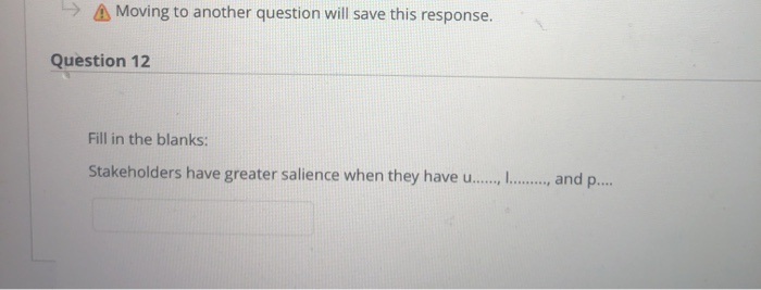  > A Moving to another question will save this response. Question