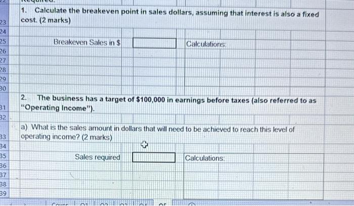 as "Required". Solutions should be rounded to two decimal places. Assume that
