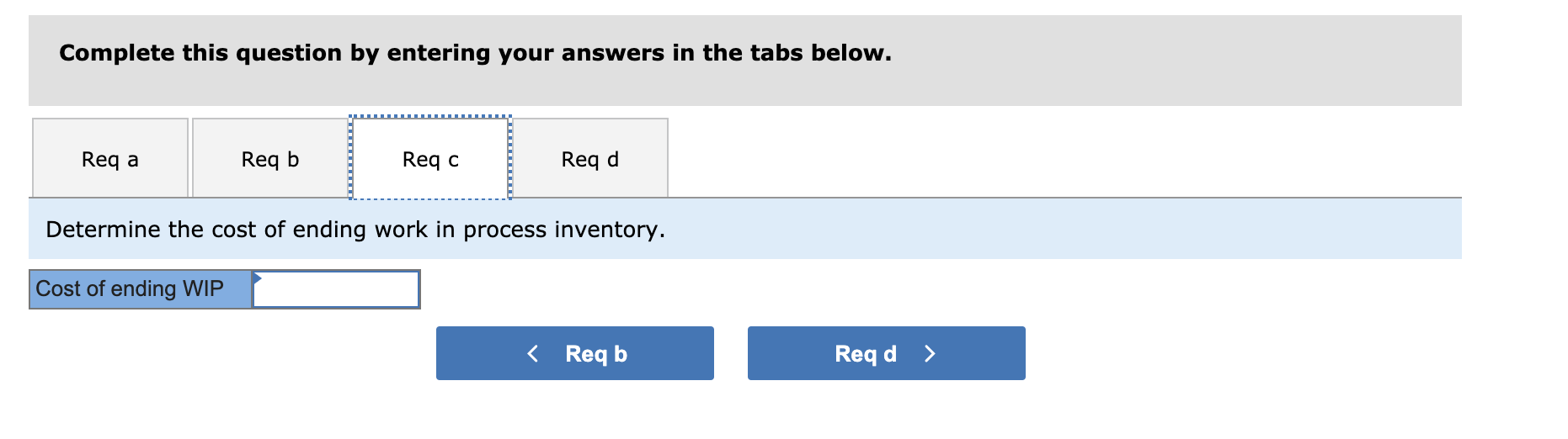 beginning: Units in process Percent complete with respect to materials Percent complete