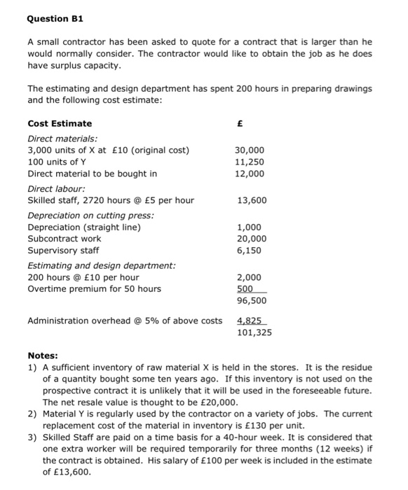  Question B1 A small contractor has been asked to quote for