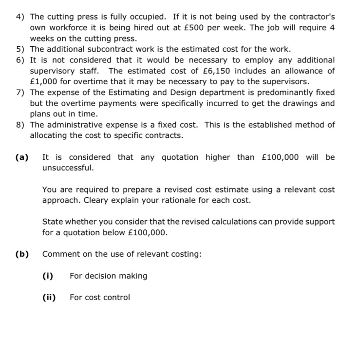 a contract that is larger than he would normally consider. The contractor