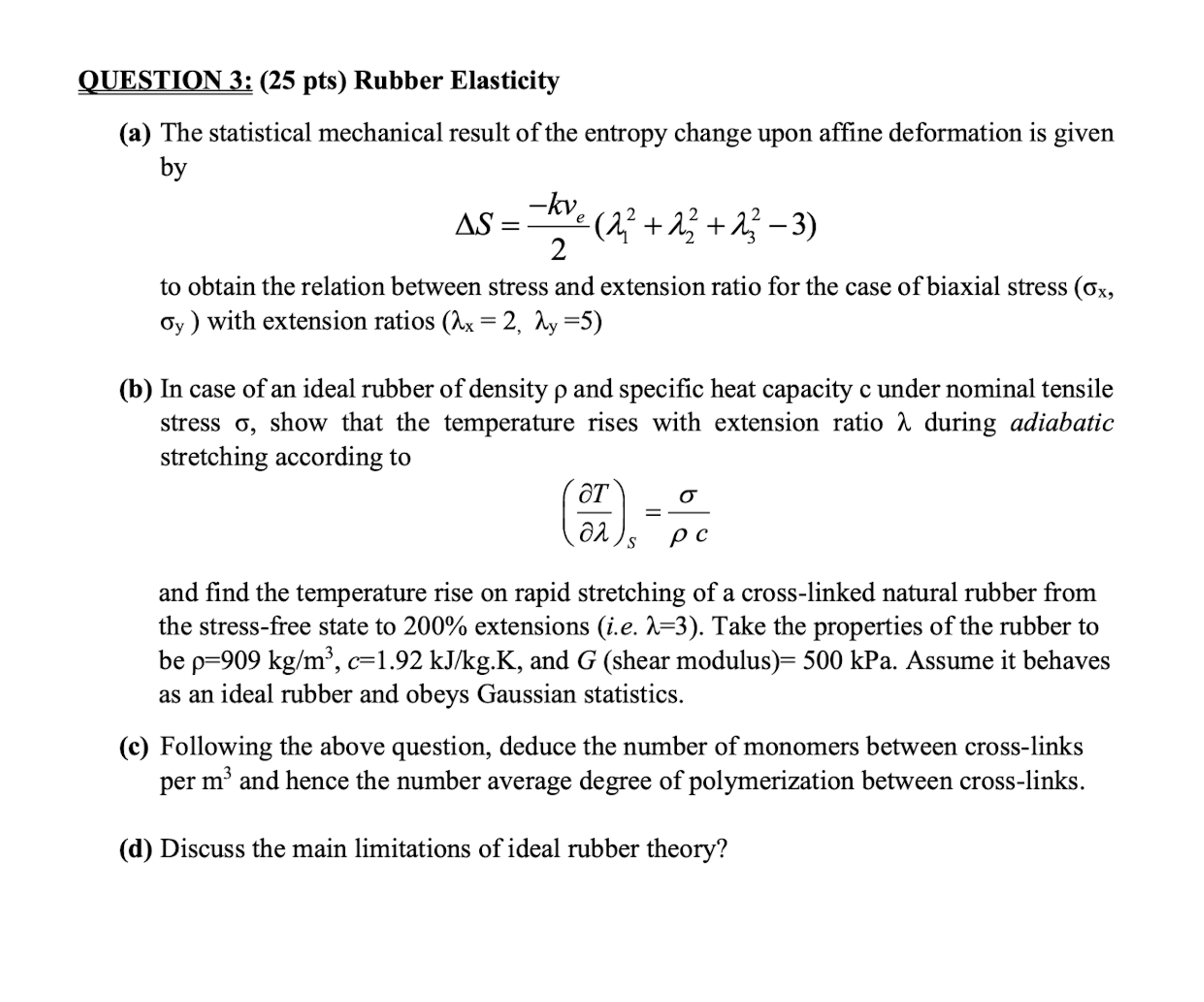 a)(10 pts) A rubber band is stretched to \lambda =8 at