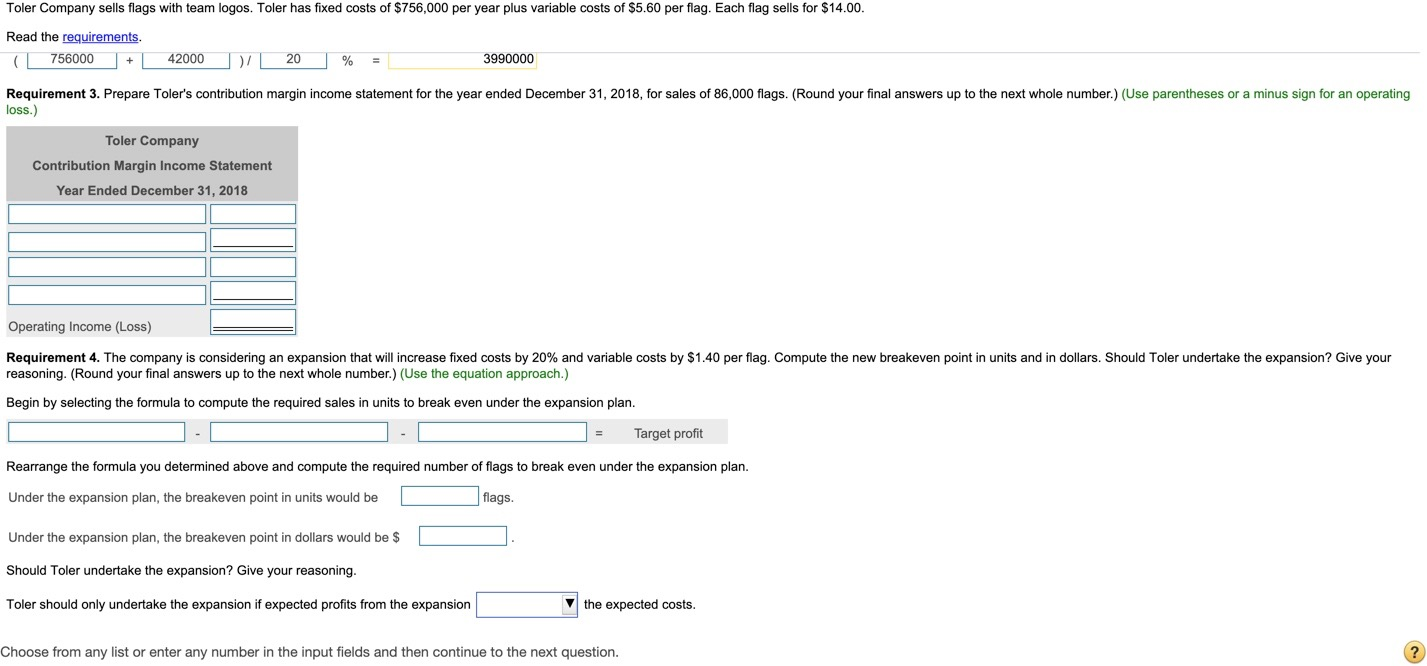 Toler Company sells flags with team logos. Toler has fixed costs