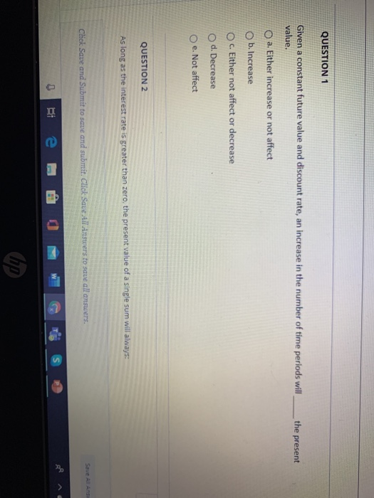  QUESTION 1 the present Given a constant future value and discount