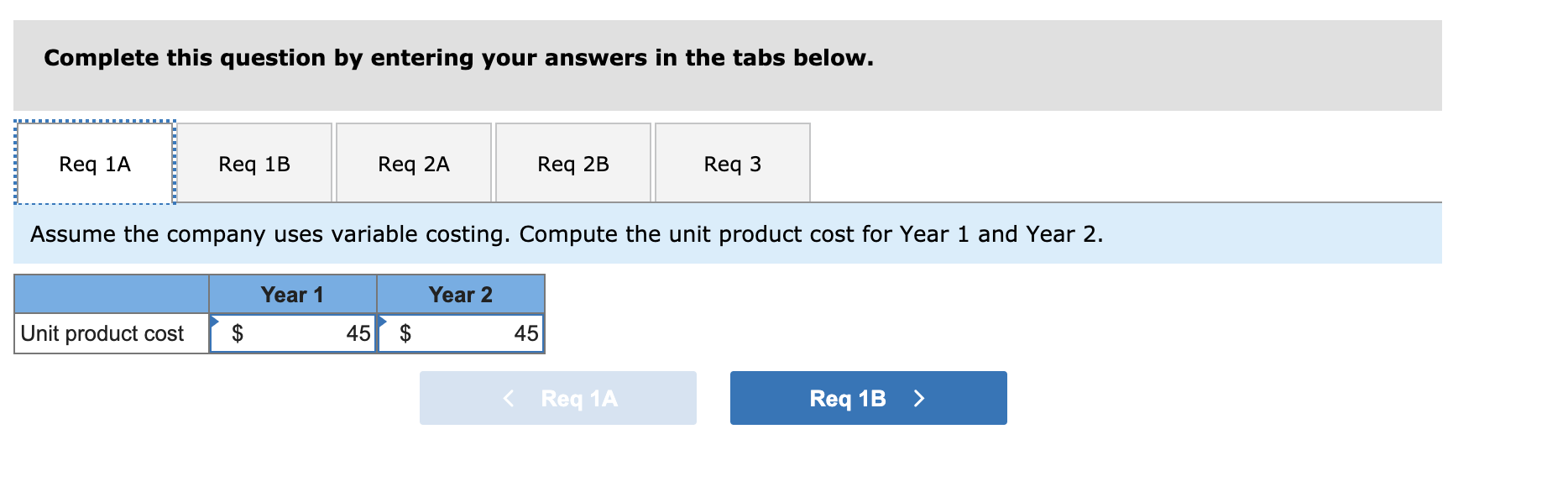 Income Statements (L04-1, LO4-2, LO4-3] Walsh Company manufactures and sells one product.
