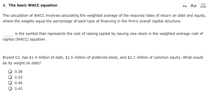 1. The basic WACC equation Aa Aa The calculation of WACC